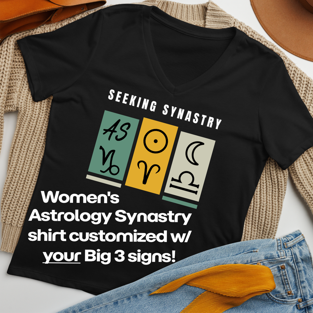 Customizable "Big Three" Astrology Tee - Women's V-neck - "Seeking Synastry" w/ Personalized Astrology Signs